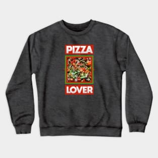 Pizza Lover Crewneck Sweatshirt